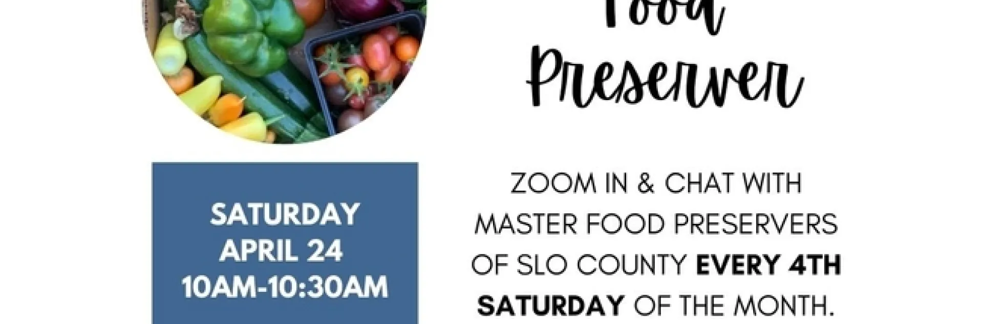 Announcement of Ask a Master Food Preserver Session