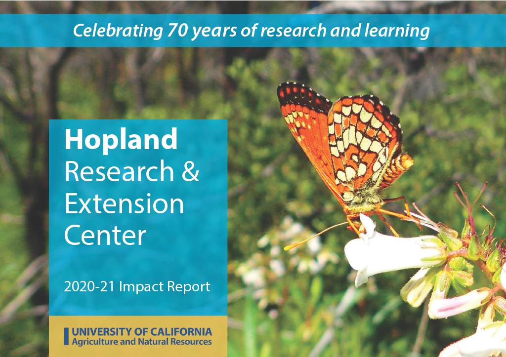 Click above to read the 2020-2021 Hopland Research and Extension Center impact report.