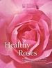 Healthy Roses book cover