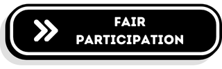 Steps to Success for Fair Participation